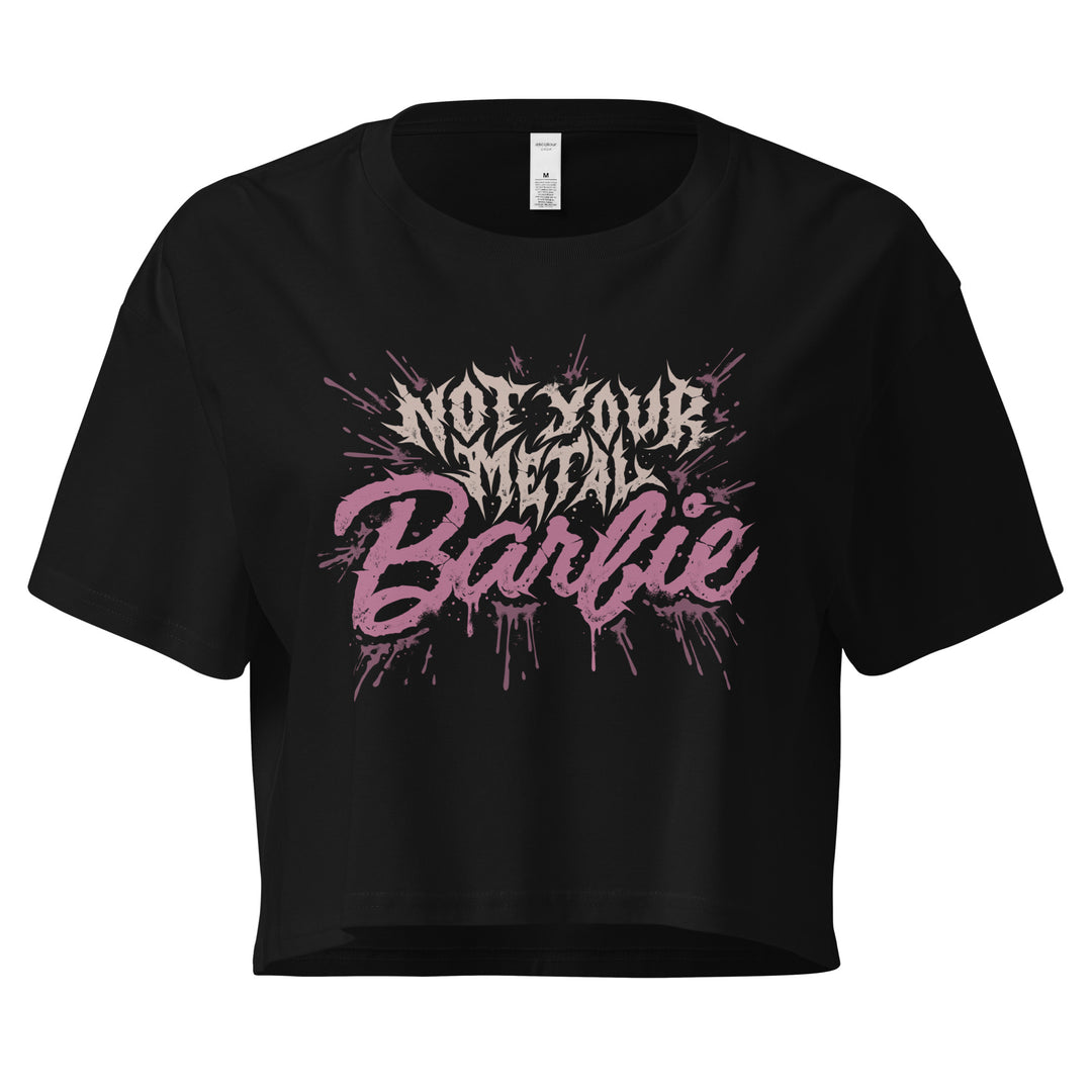 Crop-Top "Not Your Metal Barbie"